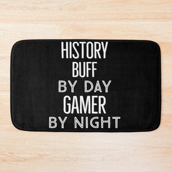 Item preview, History Buff By Day Gamer By Night designed and sold by AwesomeWorld1.