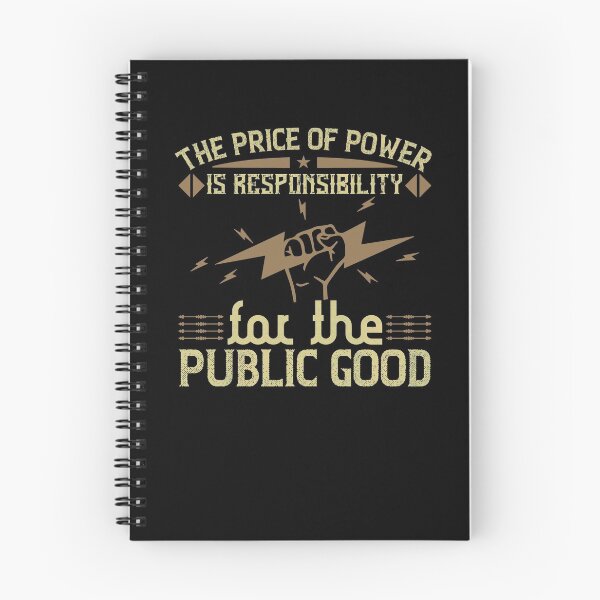 Item preview, The price of power is responsibility for the public good designed and sold by dm4design.