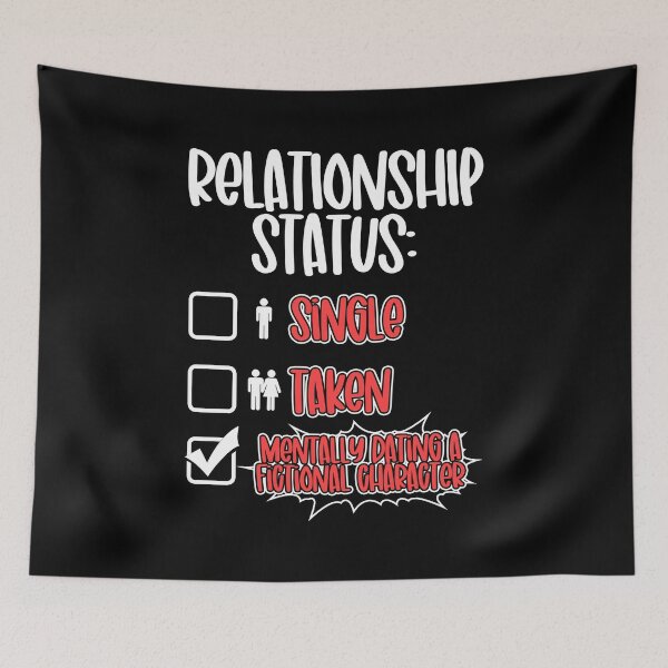 Item preview, Relationship Status Dating A Fictional Character designed and sold by perfectpresents.