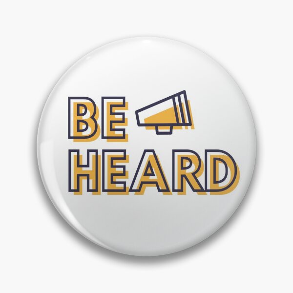 Item preview, BE HEARD designed and sold by Akz84.