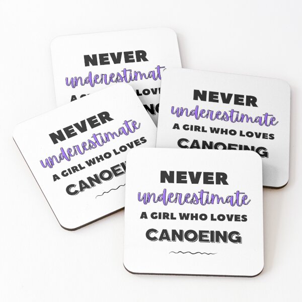 Item preview, Never underestimate a girl who loves canoeing designed and sold by TheGreenGoat.