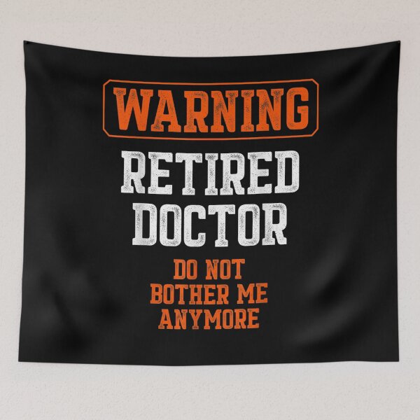 Item preview, Retired Doctor Medical Md Bother Physician Retirement  designed and sold by melisenda.