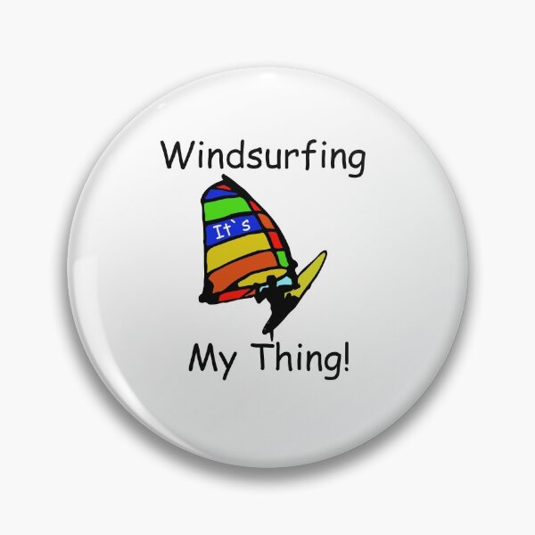 Item preview,  It`s My Thing! Windsurfing,Surfing designed and sold by Tramontane Designs.