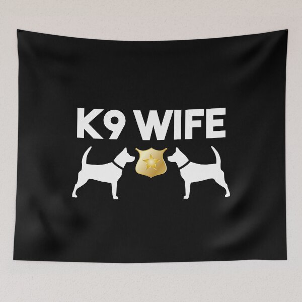 Item preview, K9 Wife - Dog Wife Police designed and sold by jacks-tees.