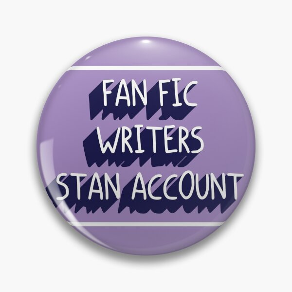 Item preview, Fan Fic Writers Stan Account designed and sold by Conlaci.