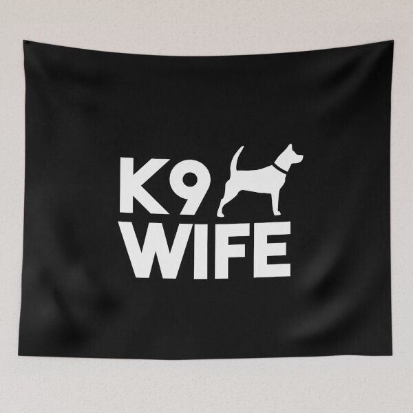 Item preview, K9 Wife - Dog Wife Police designed and sold by jacks-tees.