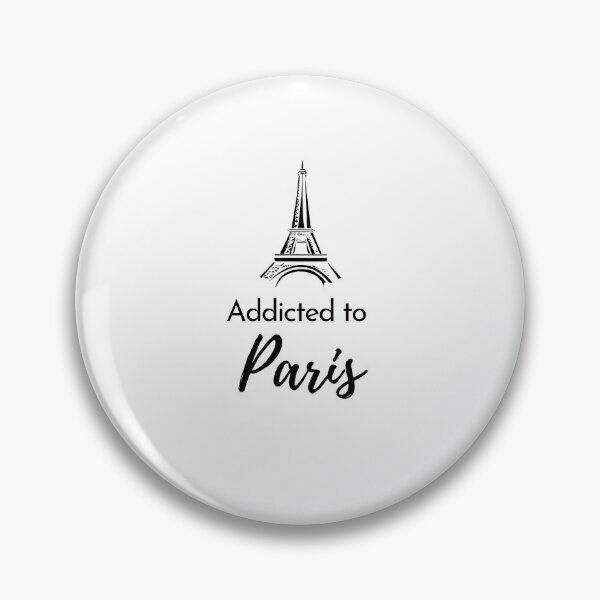 Item preview, Addicted to Paris  designed and sold by MerlinTea.