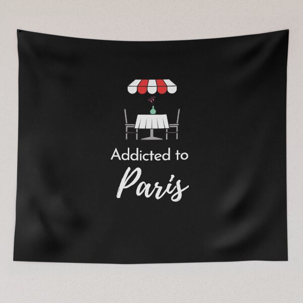 Item preview, Addicted to Paris  designed and sold by MerlinTea.