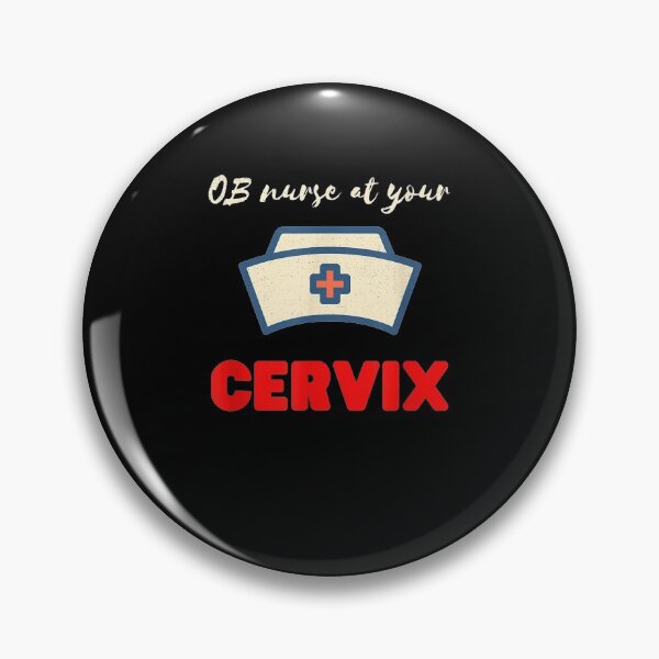 Item preview, Funny Medical Pun Nursing Gift Ob Nurse At Your Cervix  designed and sold by melisenda.
