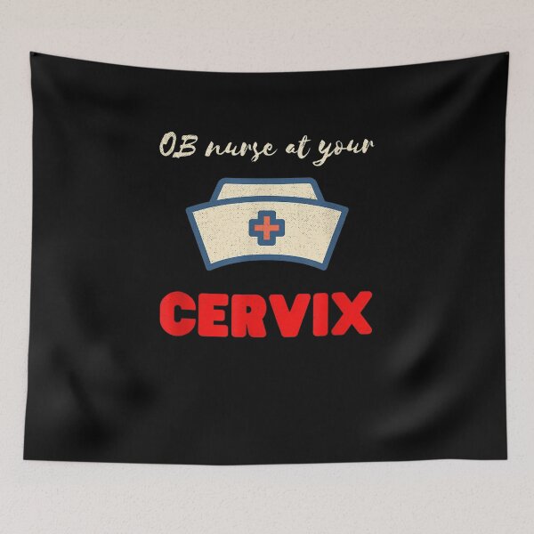 Item preview, Funny Medical Pun Nursing Gift Ob Nurse At Your Cervix  designed and sold by melisenda.