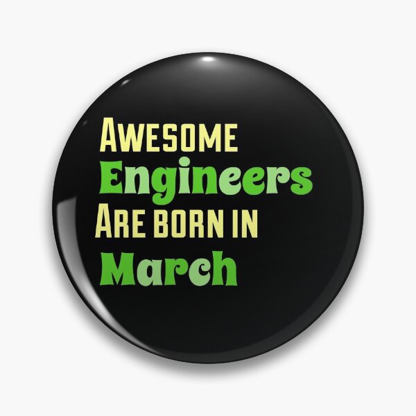 Item preview, Funny Engineering Quote. Awesome Engineers are born in March.  designed and sold by efenem.