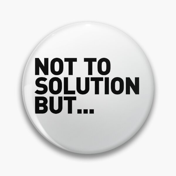 Item preview, Not to Solution, but... designed and sold by Tech-e-Tees.