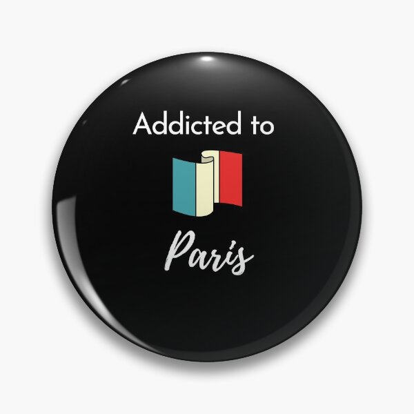 Item preview, Addicted to Paris  designed and sold by MerlinTea.