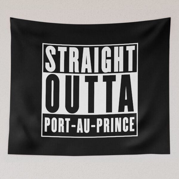 Item preview, Straight Outta Port-au-Prince designed and sold by RandomStuffShop.