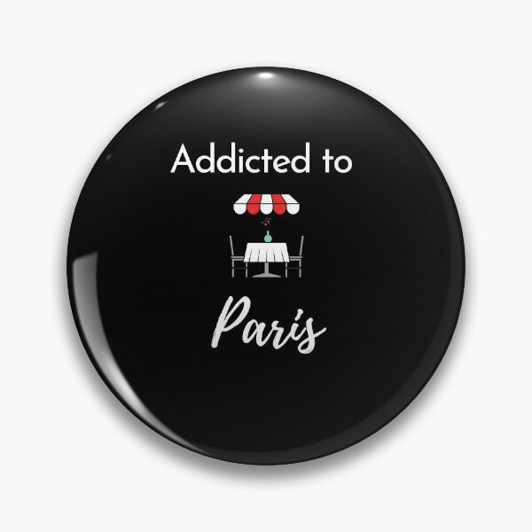 Item preview, Addicted to Paris  designed and sold by MerlinTea.