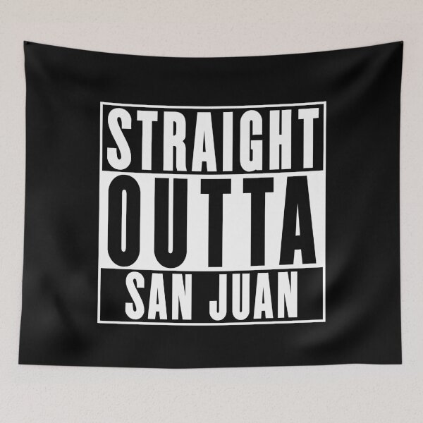 Item preview, Straight Outta San Juan designed and sold by RandomStuffShop.