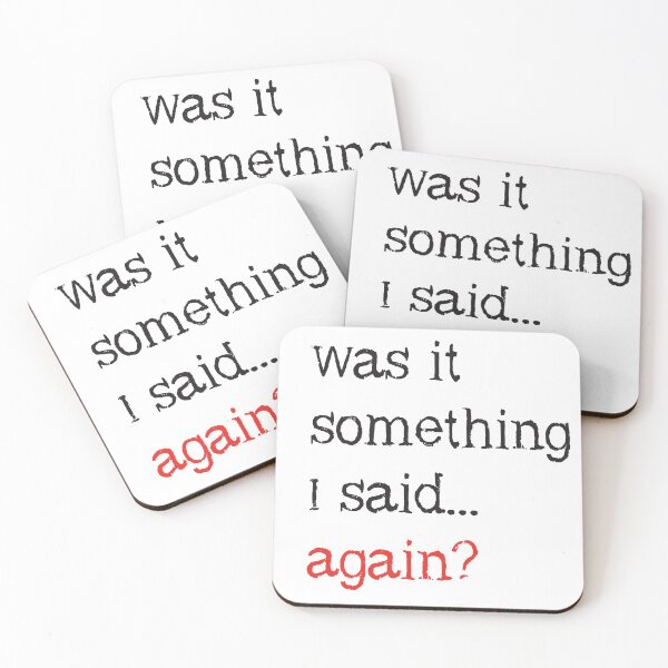 Item preview, was it something I said... again? Humorous designed and sold by luvmhykdesigns.