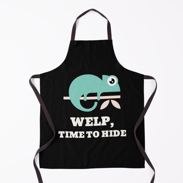 Item preview, Chameleon Welp Time To Hide Workplace Disaster Avoid Responsibility designed and sold by WPahat.