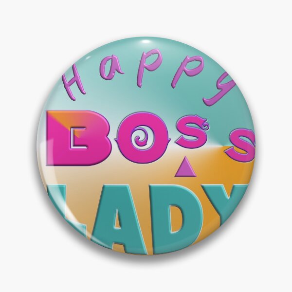 Item preview,   HAPPY BOSS LADY - HAPPY INETERNATIONAL WOMEN DAY -  designed and sold by Ralek.