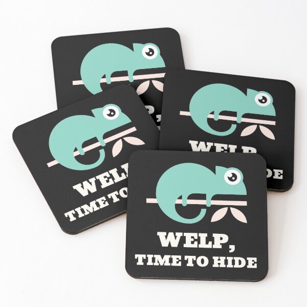 Item preview, Chameleon Welp Time To Hide Workplace Disaster Avoid Responsibility designed and sold by WPahat.