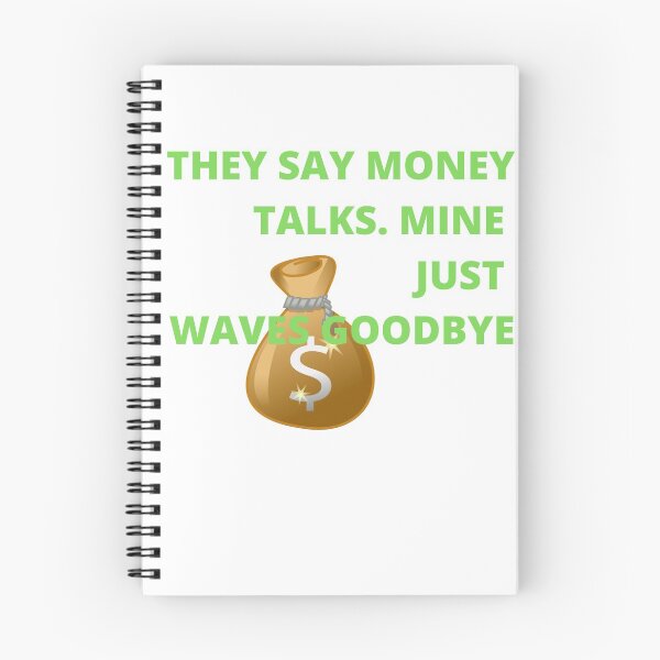 Item preview, MONEY WAVES GOODBYE | MONEY FLIES AWAY designed and sold by Dylan-Gray.