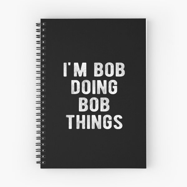 Item preview, I'm Bob Doing Bob Things designed and sold by Vanover Designs.