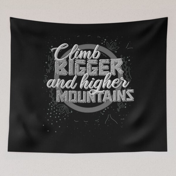 Item preview, Climb Mountains Mountaineer Saying designed and sold by AOCreativeProd.