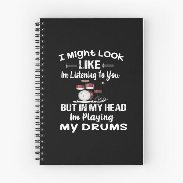 Item preview, Im Might Look Like Im Listening To You But In My Head Im Playing My Drums , Drum music lover designed and sold by Ikgha.