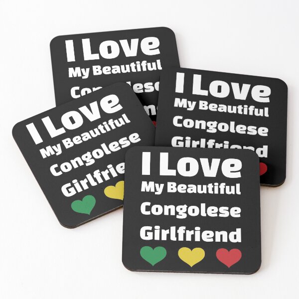 Item preview, I Love My Beautiful Congolese Girlfriend - Congo (ROC) Girlfriend designed and sold by DiceNLDesigns.