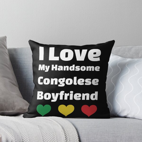 Item preview, I Love My Handsome Congolese Boyfriend - Congo (ROC) Boyfriend designed and sold by DiceNLDesigns.
