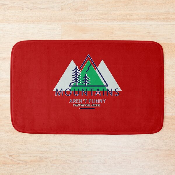 Item preview, Mountains Aren't Funn They're Hill Areas designed and sold by hicham4you.