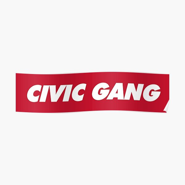 Civic Gang Poster