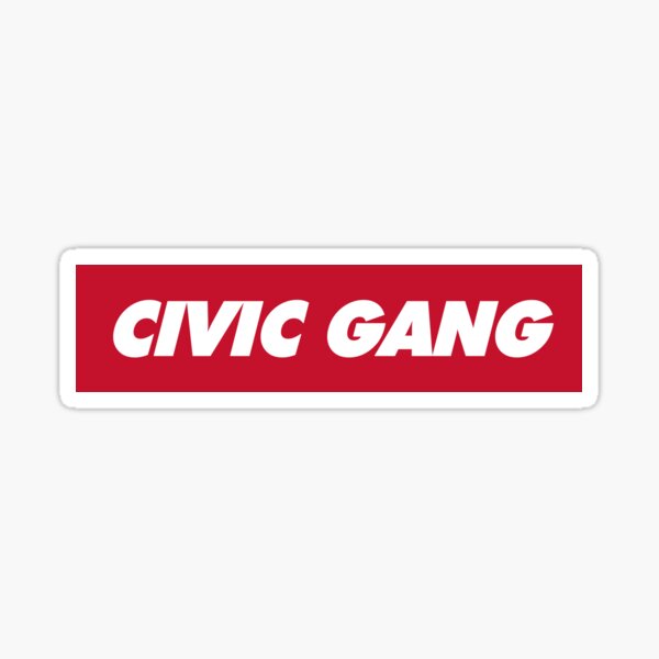 Civic Gang Sticker