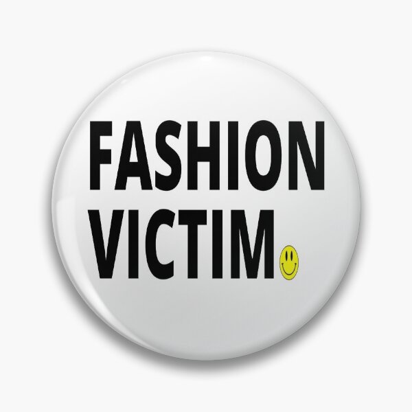 Item preview, Fashion Victim. designed and sold by House-Nostalgia.