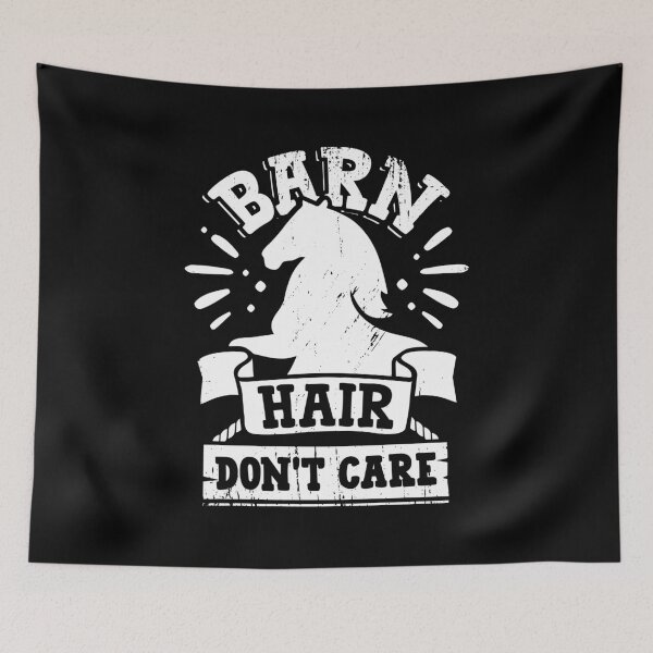 Item preview, Barn Hair Don't Care designed and sold by Marcid95.