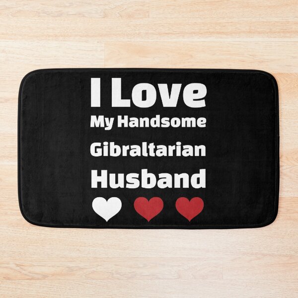 Item preview, I Love My Handsome Gibraltarian Husband - Gibraltar Husband designed and sold by DiceNLDesigns.