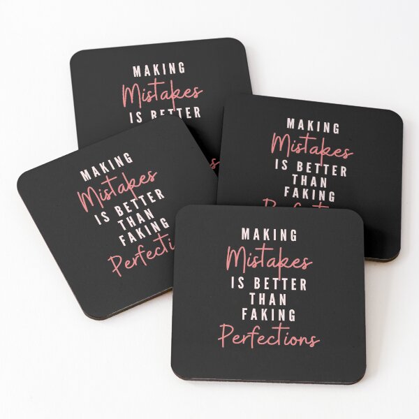 Item preview, Making mistakes is better than faking perfections designed and sold by JSCreative93.