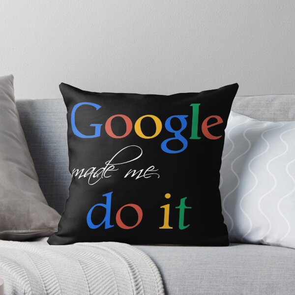 Item preview, Google made me do it fun design designed and sold by odrito.