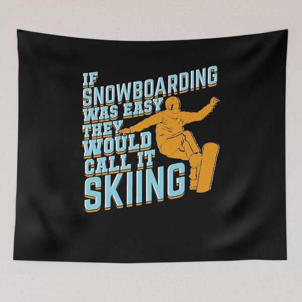 Item preview, If Snowboarding Was Easy They Would Call It Skiing designed and sold by Marcid95.
