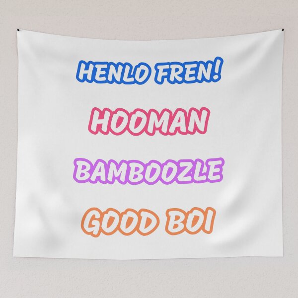 Item preview, Henlo Fren Hooman Bamboozle Good Boi Dog Language Sticker Pack designed and sold by Piztees.