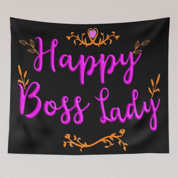 Item preview, HAPPY BOSS LADY - HAPPY INETERNATIONAL WOMEN DAY -  designed and sold by Ralek.