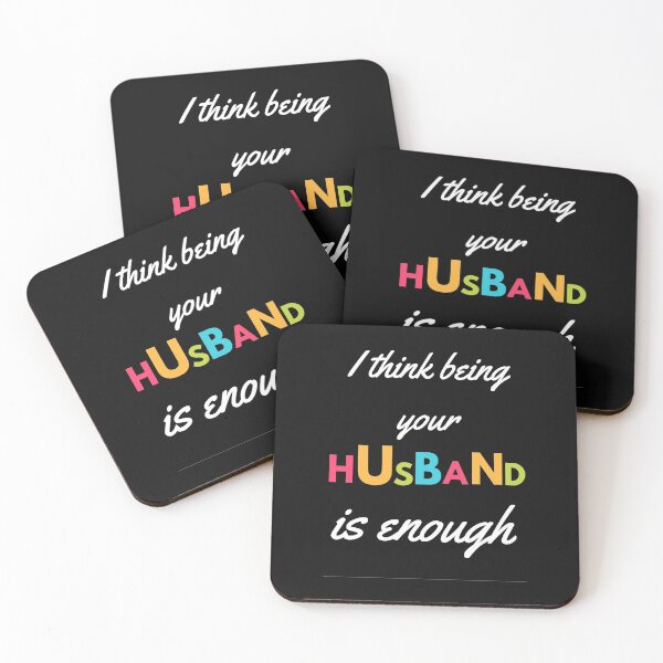 Item preview, I think being your husband is enough designed and sold by khrisxvi.