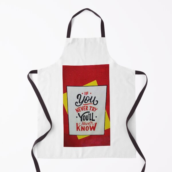 Item preview, If you never try you`ll never know designed and sold by Adorable Designs.