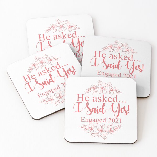 Item preview, He asked and I said yes! engaged bride to be 2021 designed and sold by Dollfacedesign.