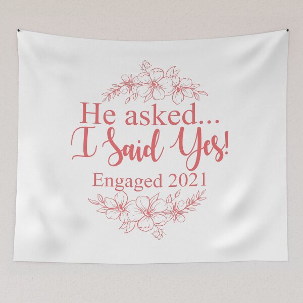 Item preview, He asked and I said yes! engaged bride to be 2021 designed and sold by Dollfacedesign.