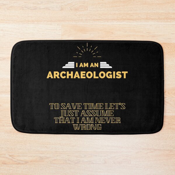 Item preview, An archaeologist is never wrong designed and sold by Easy Rider.