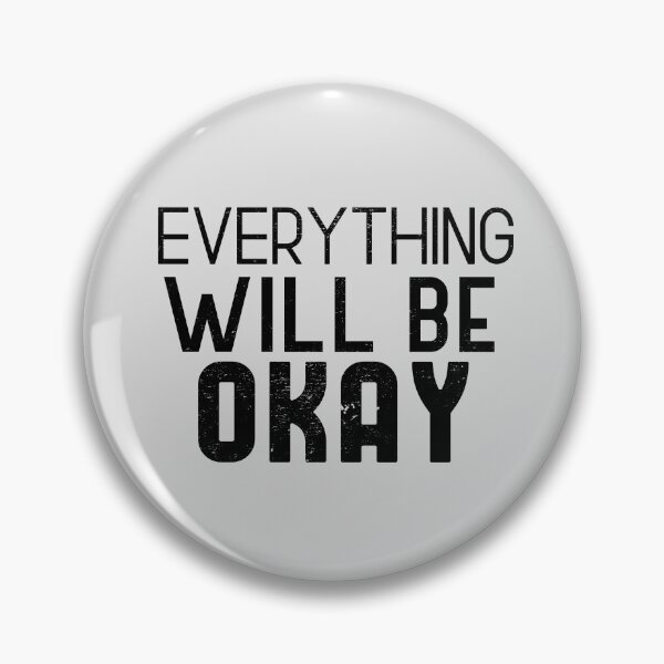 Item preview, Everything will be OK designed and sold by Violet Treasures.