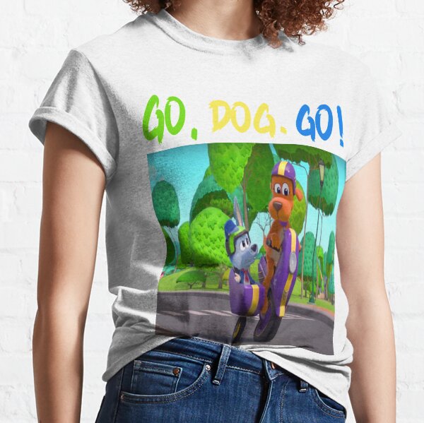 Go, Dog. Go! (tv series) go dog go cartoon animated go dog go costume for kids Classic T-Shirt