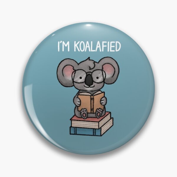 Item preview, I'm Koalafied designed and sold by drawforpun.