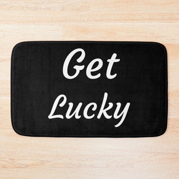 Item preview, Get Lucky designed and sold by catchyphase.